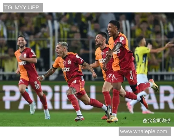 2019年费内巴切与加拉塔萨雷激战回顾:足球经典对决的精彩瞬间与战术分析 2019年费内巴切与加拉塔萨雷激战回顾:足球经典对决的精彩瞬间与战术分析